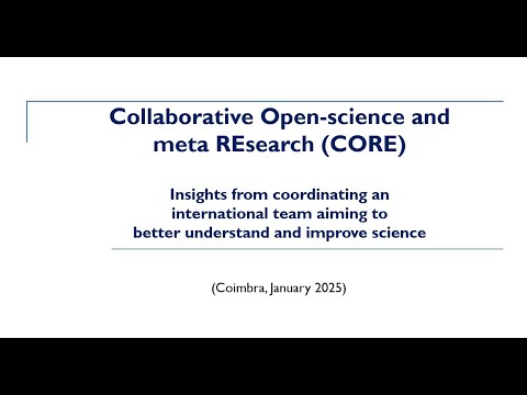 Understanding and improving science | Collaborative Open-science &amp; meta REsearch (CORE) team